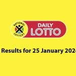 Daily Lotto results 25 Jan