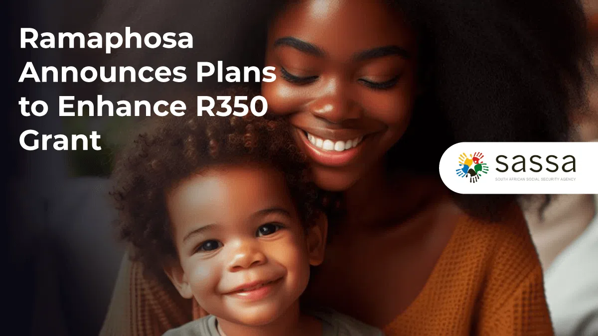 Ramaphosa Announces Plans to Enhance R350 Grant at the 2024 SONA 50 R350 Grant