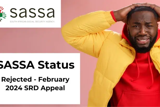 SASSA Appeal for the SRD February 2024 Payment.