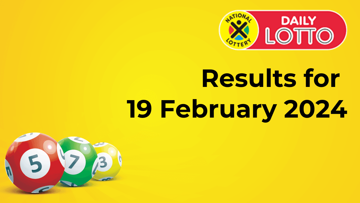 Daily Lotto results 19 Feb