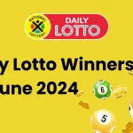 Congratulations To The Daily Lotto Winners For 24 June 2024