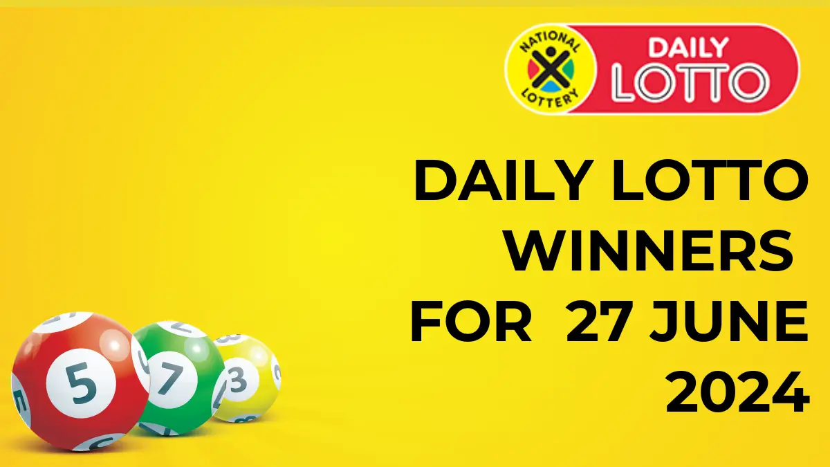 daily lotto winners 27 june