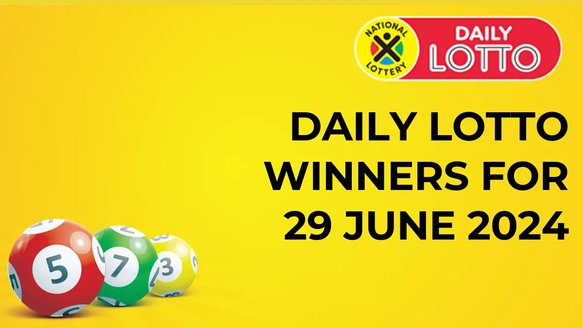 Congratulations To The Daily Lotto Winners For 29 June 2024