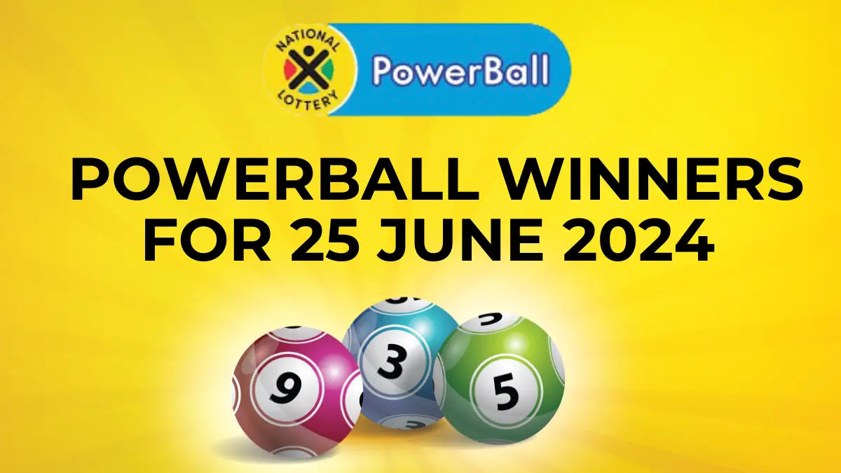 Congratulations To The Powerball Winners For 25 June 2024