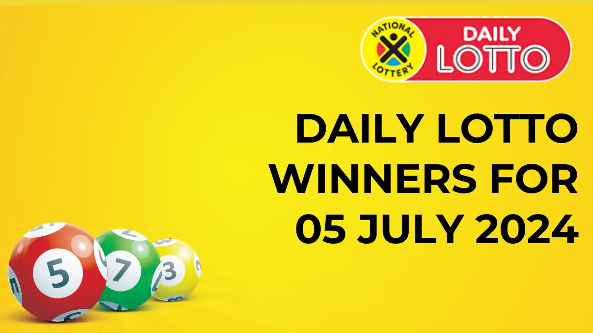 Congratulations to The Daily Lotto Winners for 05 July 2024