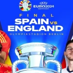 Euro 2024 Final (LIVE): Spain vs England - A Battle for Supremacy and Final Dance