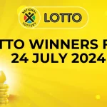 Congratulations to The Lotto Winners for 24 July 2024