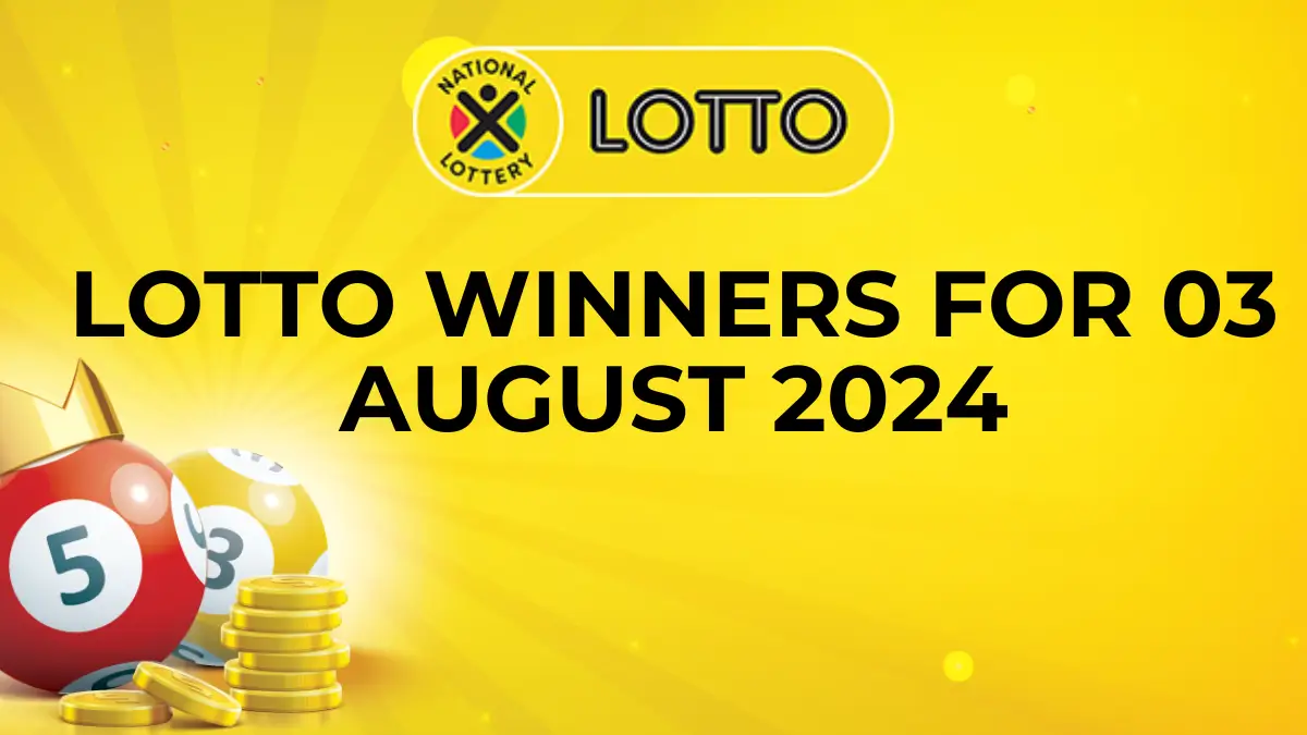 Congratulations to The Lotto Winners for 03 August 2024