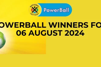 Congratulations to The Powerball Winners for 06 August 2024