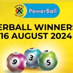 Congratulations to The Powerball Winners for 16 August 2024