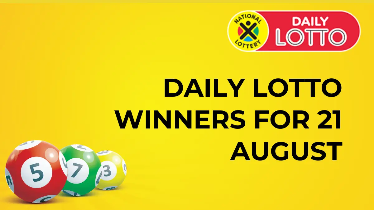 Congratulations for the Daily Lotto Winners for 21 August 2024