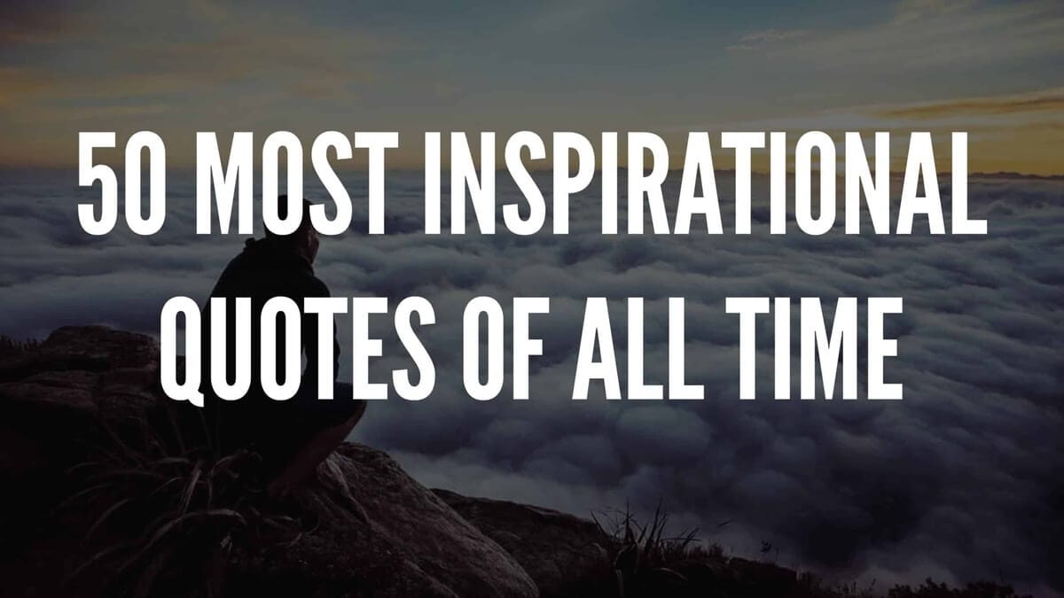 Famous Inspirational Quotes