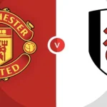 Man United vs Fulham Preview Predictions, H2H, Lineups
