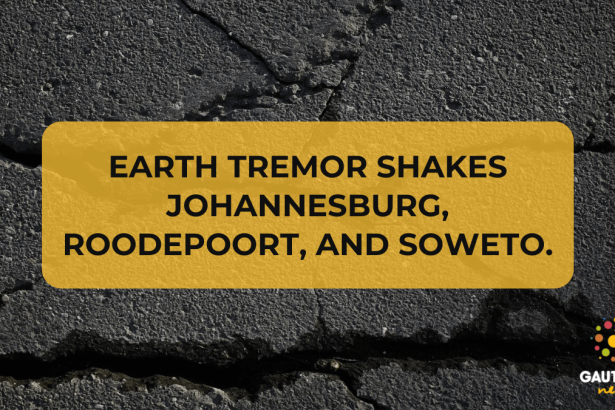 Earth Tremor Shakes Johannesburg, Roodepoort, and Soweto: Residents Report the Impact
