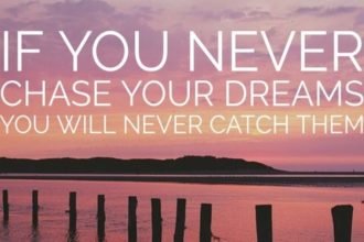 Quotes to Inspire You to Chase Your Dreams