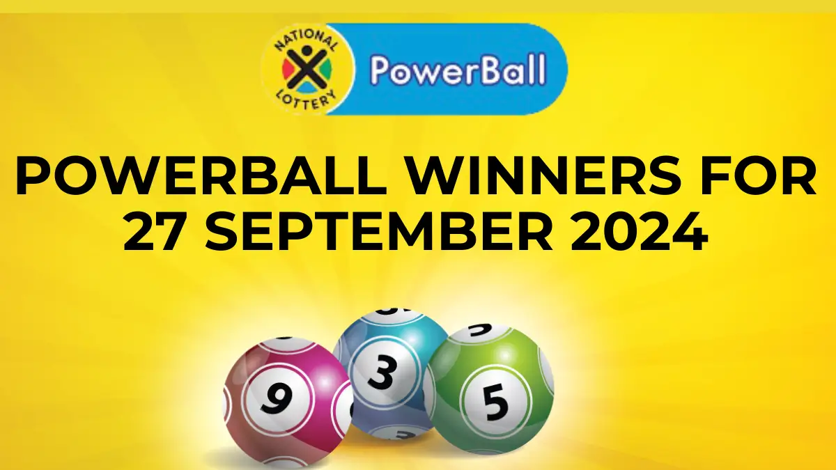 Congratulations to The Powerball Winners for 27 September 2024