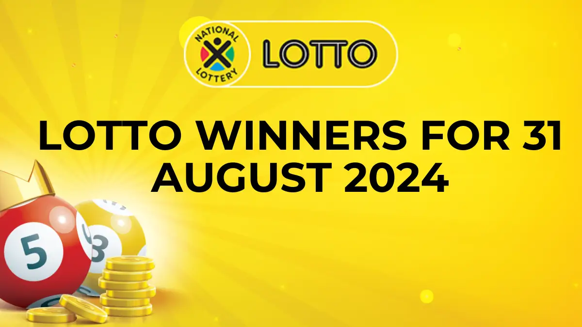Congratulations to the Lotto Winners for 31 August 2024