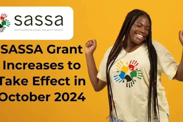 2024 SASSA Grant Increases to Take Effect in October
