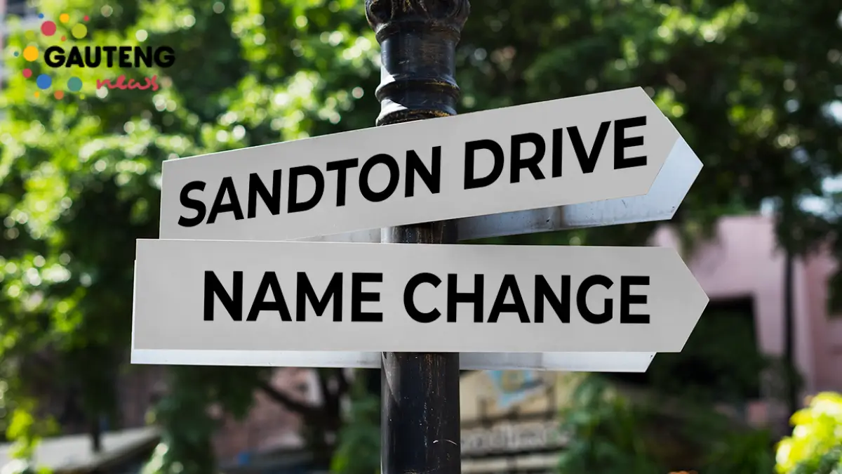 Sandton Drive Name Change: Here's Everything You Need To Know