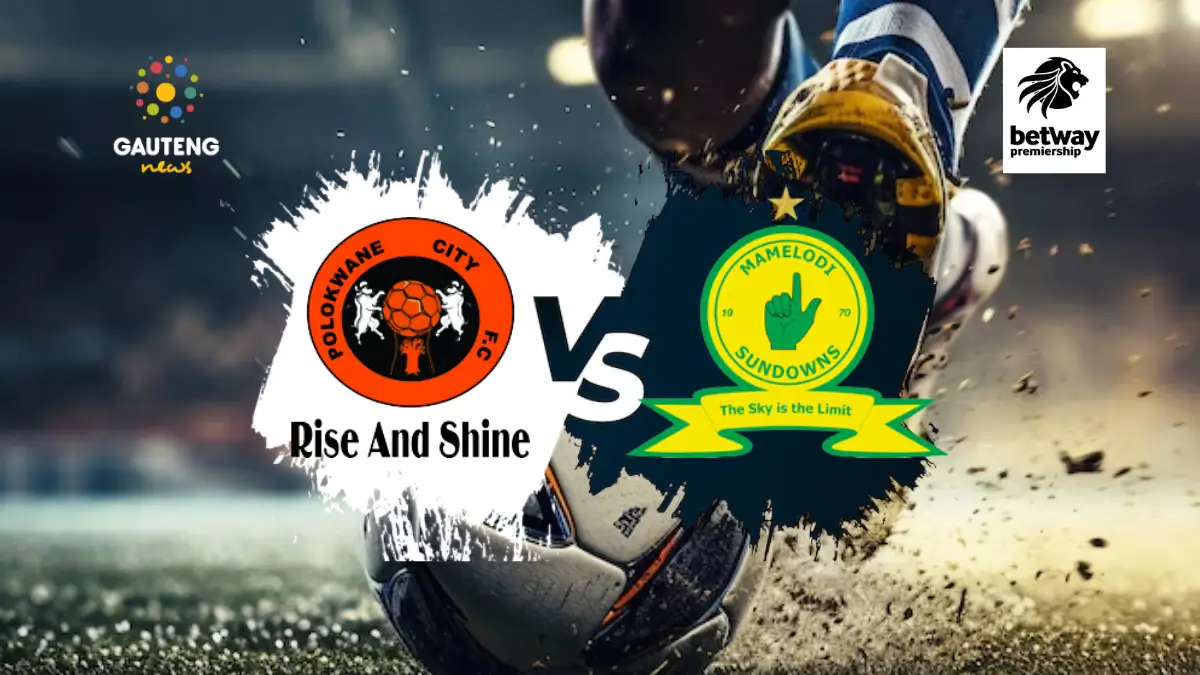 Betway Premiership Preview Polokwane City vs Sundowns - Predictions, Betting Odds, H2H, Kick-Off