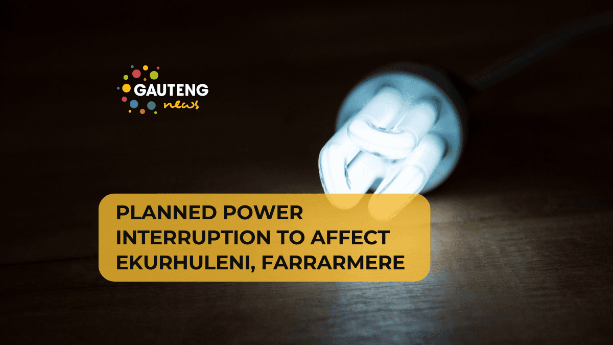 Planned Power Interruption to Affect Ekurhuleni, Farrarmere: Residents to Face 8-Hour Outage