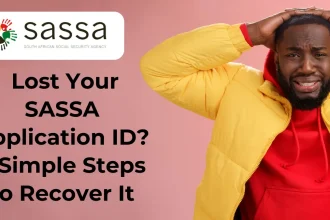 Lost Your SASSA Application ID? Simple Steps to Recover It