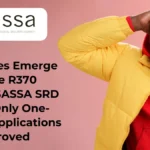 Challenges Emerge for the R370 October SASSA SRD Grant: Only One-Third of Applications Approved – Here’s Why