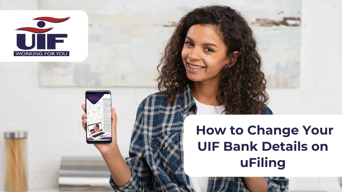 How to Change Your UIF Bank Details on uFiling