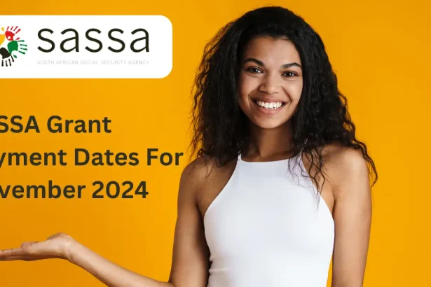 SASSA Grant Payment Dates For November 2024