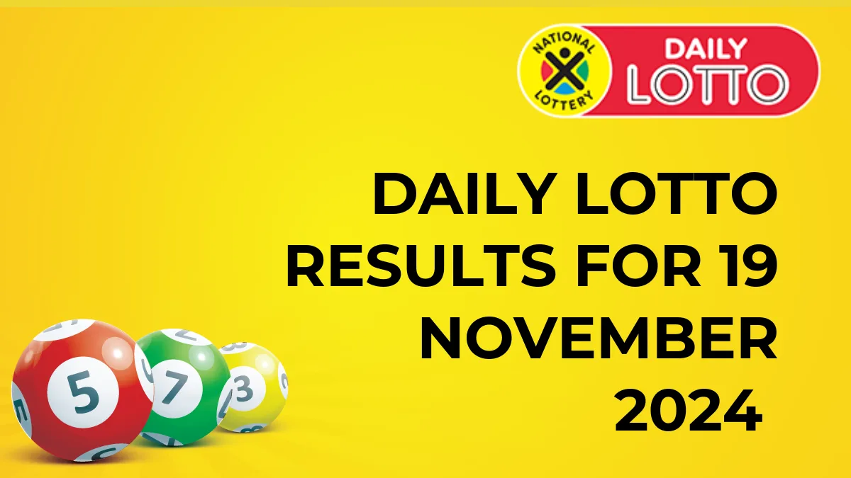 Ithuba Daily Lotto Results for 19 November 2024 50 daily lotto results