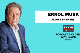 Errol Musk Discusses Fallout with Elon and Support for Trump on MacG Podcast