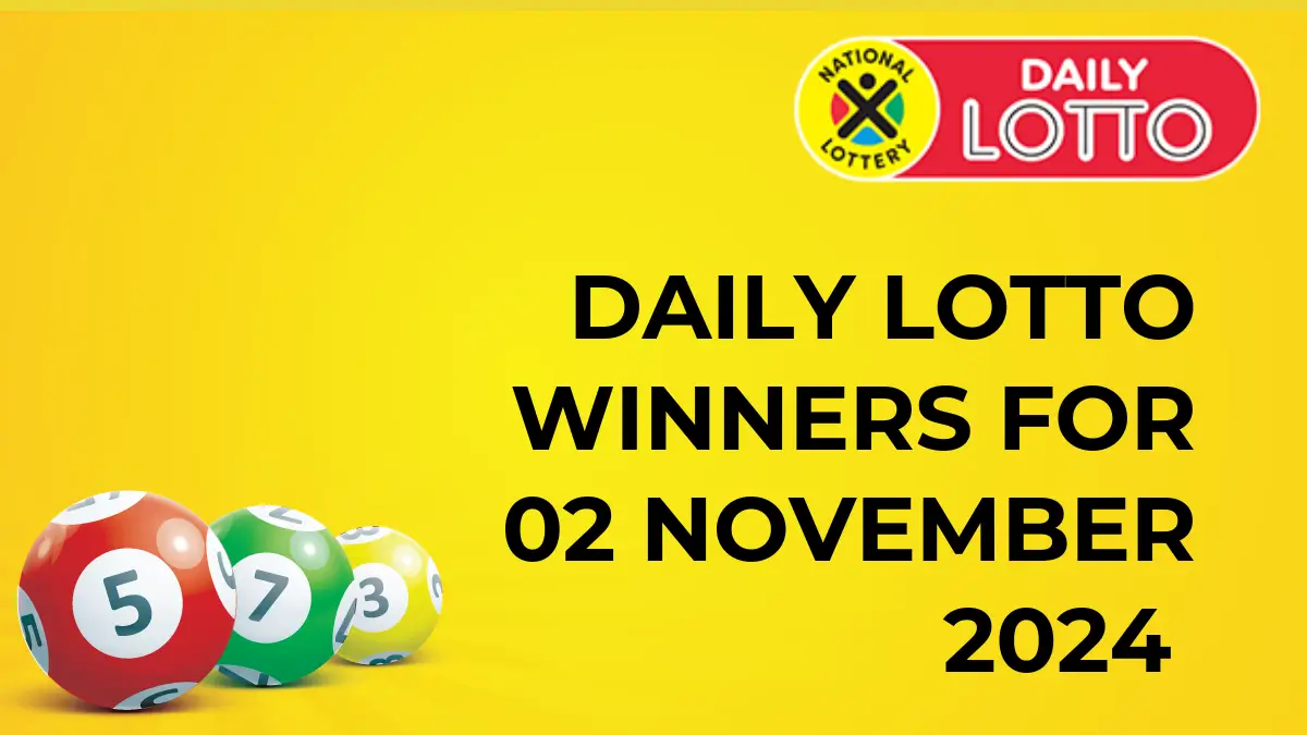 Congratulations to The Daily Lotto Winners for 02 November 2024