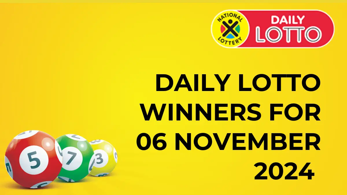 Congratulations to The Daily Lotto Winners for 06 November 2024