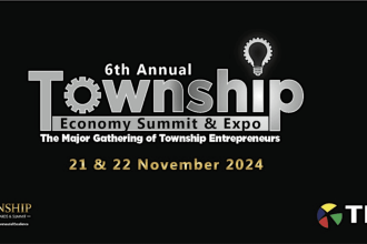 6th Annual Township Economy Summit 2024: Empowering Entrepreneurs