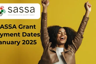 SASSA Grant Payment Dates for January 2025