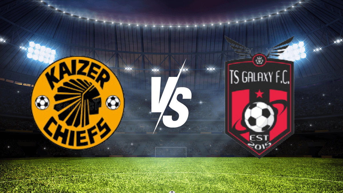 Kaizer Chiefs vs TS Galaxy