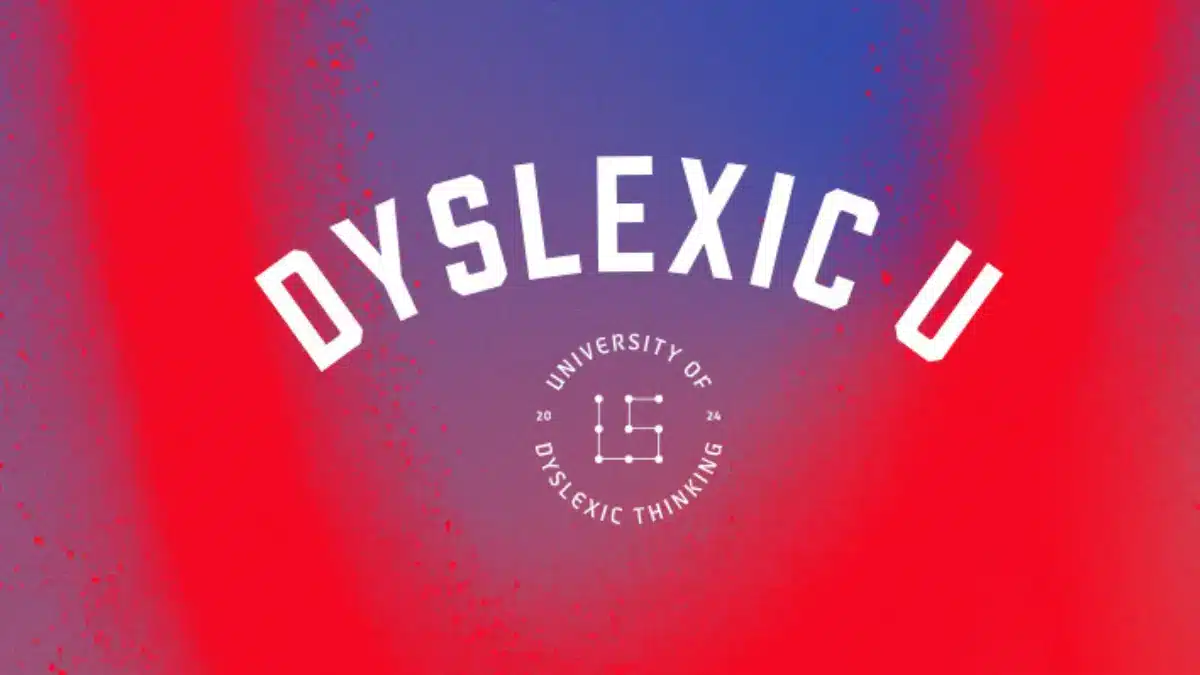 University of Dyslexic Thinking Launches to Celebrate and Develop Dyslexic Talents Worldwide