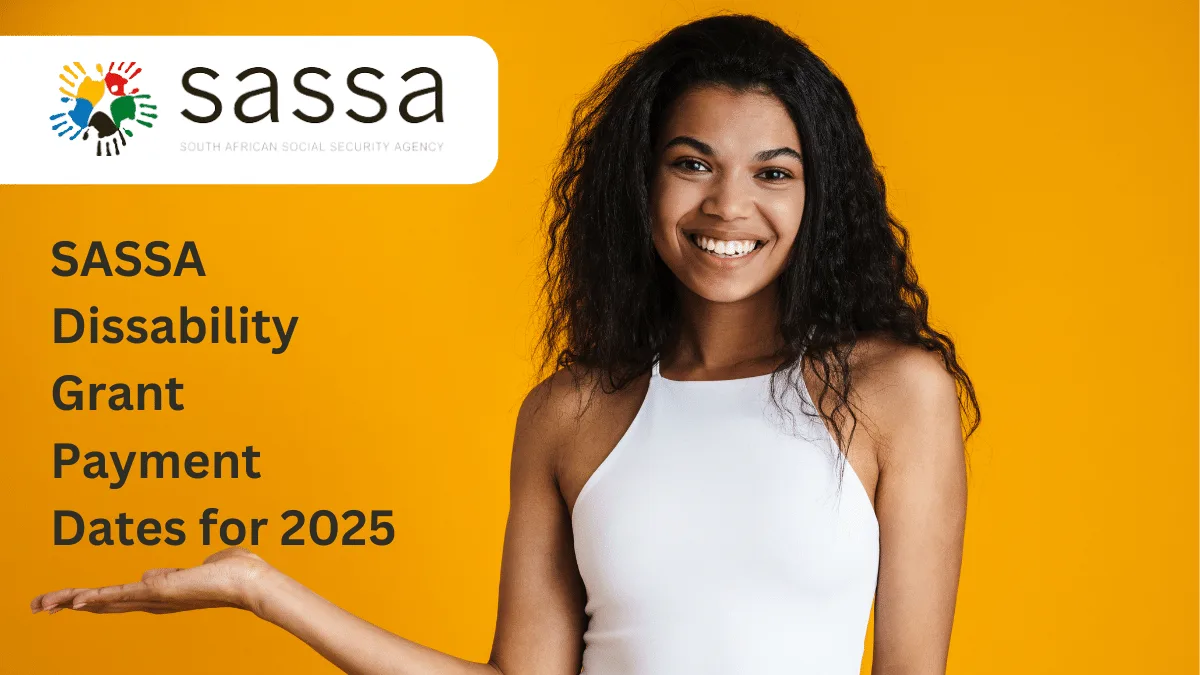 SASSA Disability Grant Payment Dates for 2025
