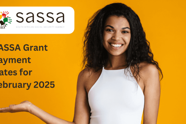 SASSA Grant Payment Dates for February 2025
