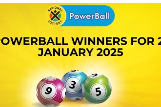 POWERBALL RESULTS: Congratulations to the Powerball Winners for 21 January 2025