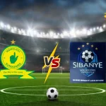 Mamelodi Sundowns vs Sibanye - Predictions, Betting Tips, Kick-Off
