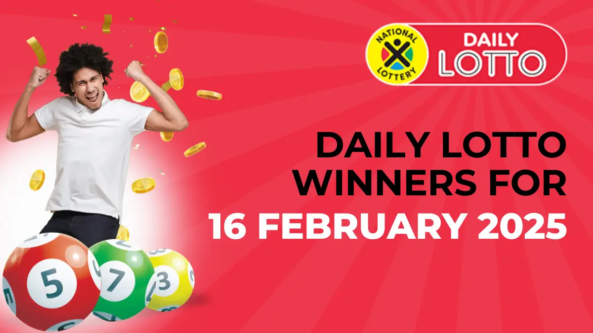 Congratulations to the Daily Lotto Winners for 16/02/2025