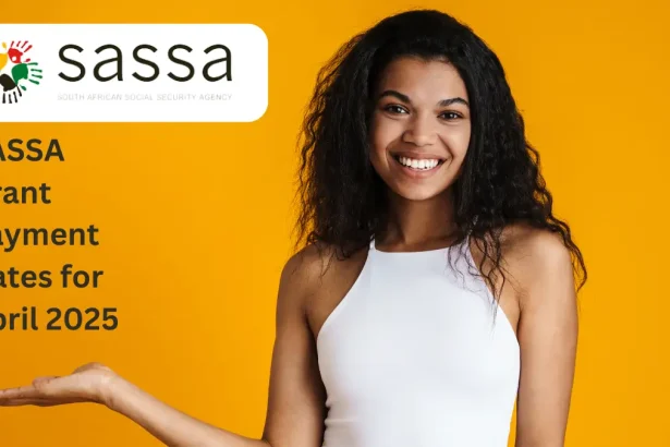 SASSA Grant Payment Dates for April 2025