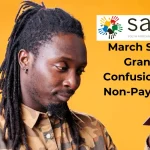 March SASSA Grants: Confusion and Non-Payment Frustrate Beneficiaries