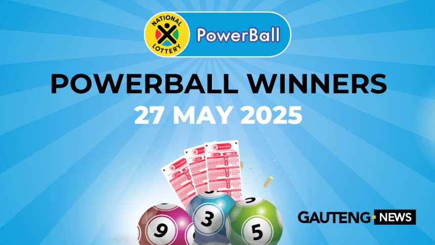POWERBALL RESULTS: Congratulations to the Powerball Winners for 27/05/2025
