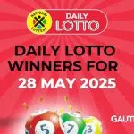 Congratulations to the Daily Lotto Winners for 28/05/2025