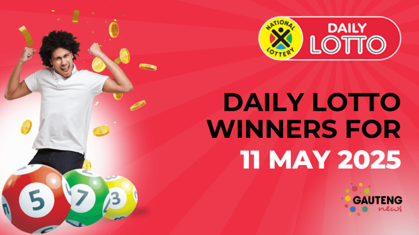 Congratulations to the Daily Lotto Winners for 11 May 2025