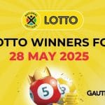 LOTTO RESULTS: Congratulations to the Lotto Winners for 28 May 2025
