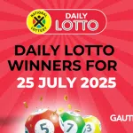Congratulations to the Daily Lotto Winners for 25/07/2025