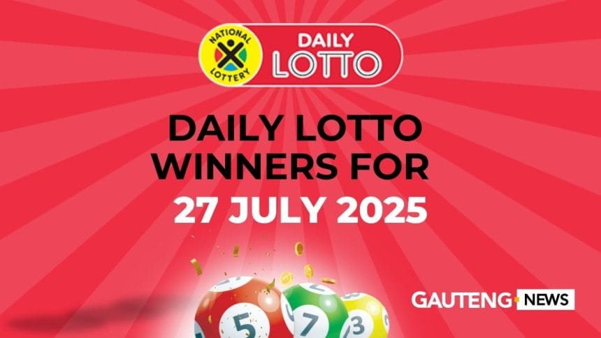Congratulations to the Daily Lotto Winners for 27 July 2025